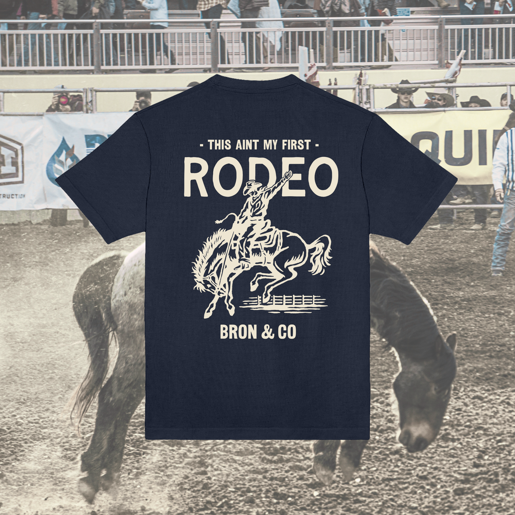 THIS AIN'T MY FIRST RODEO